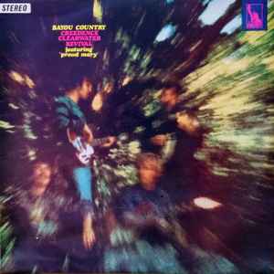 Creedence Clearwater Revival – Bayou Country (Vinyl) - Discogs