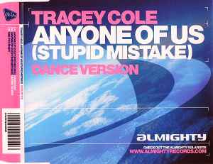 Tracey Cole - Anyone Of Us (Stupid Mistake) (Dance Version)
