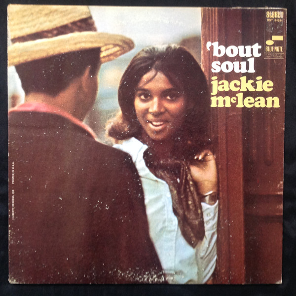 Jackie McLean - 'Bout Soul | Releases | Discogs