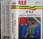 Cover of Dirty Rotten LP, 1990, Cassette