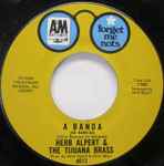 A Banda (Ah Bahn-da) / Herb Alpert & The Tijuana Brass