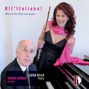 Luisa Sello - All'Italiana! - Belcanto For Flute And Piano album cover