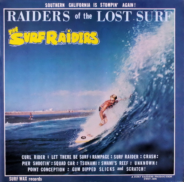 The Surf Raiders – Raiders Of The Lost Surf (1982, Blue Marble 