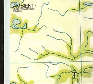 Brian Eno – Ambient 1 (Music For Airports) (2007, CD) - Discogs