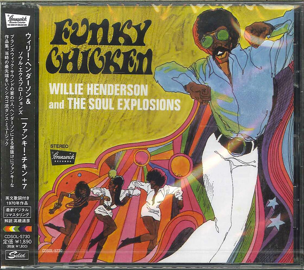 Willie Henderson And The Soul Explosions – Funky Chicken (2003