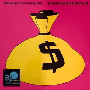 Bandwagonesque - Teenage Fanclub