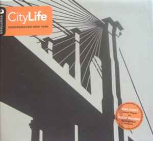 City Life - Vol 2 - Underground New York / Blaze, Dennis Ferrer