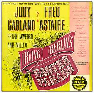 Judy Garland - Easter Parade (Recorded Directly From The Sound Track Of The M-G-M Technicolor Musical album cover