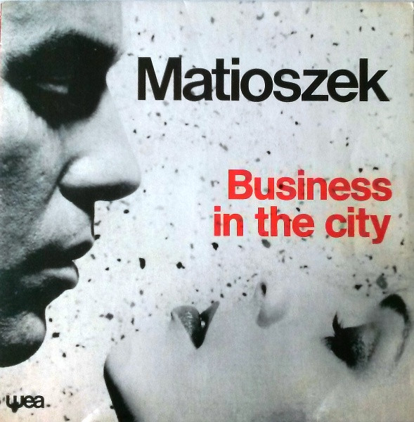 last ned album Matioszek - Business In The City