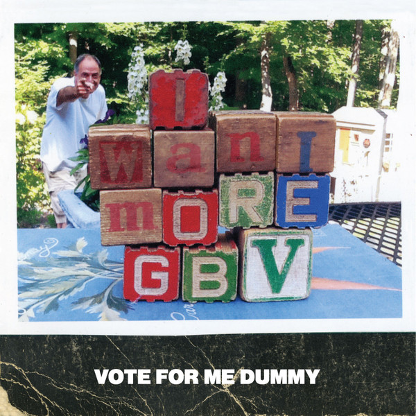 last ned album Guided By Voices - Vote For Me Dummy