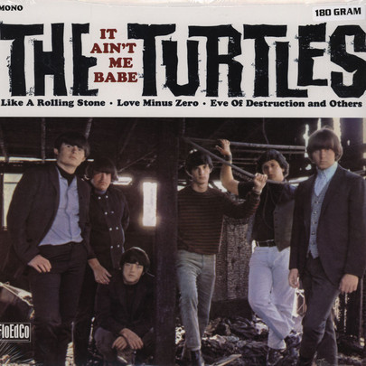 The Turtles – It Ain’t Me Babe