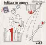 Cover of Holidays In Europe (The Naughty Nought), , CD