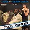 Joyce And Stanley Carter - At The Cub Room