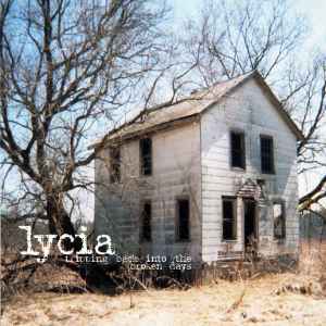 Tripping Back Into The Broken Days - Lycia
