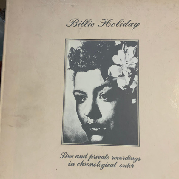 Billie Holiday – Live And Private Recordings In Chronological