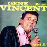 Cover of Gene Vincent Story Vol. 5 "1964 London", 1972, Vinyl