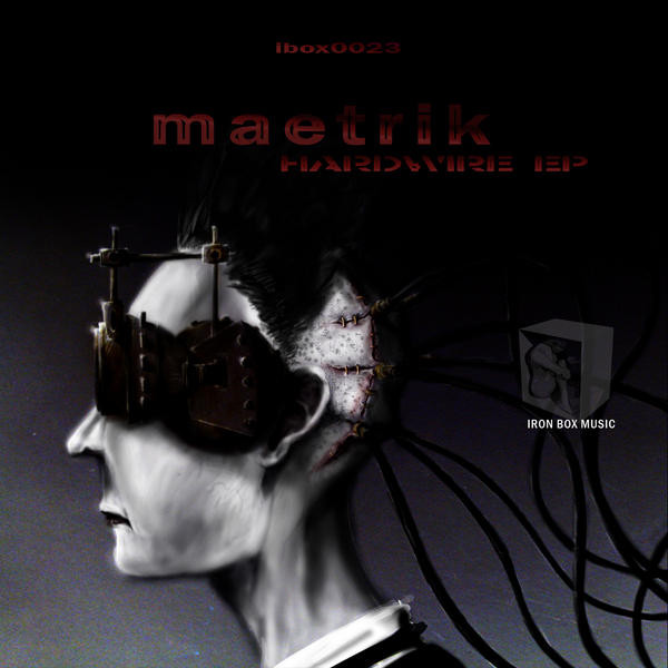 Album herunterladen Maetrik - Hardwire EP