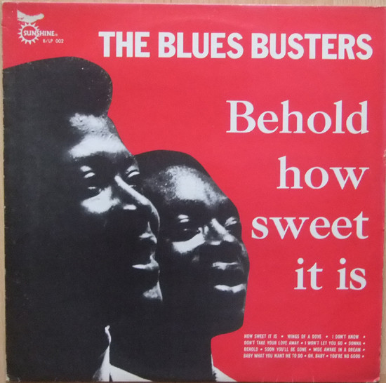 The Blues Busters - Behold... How Sweet It Is