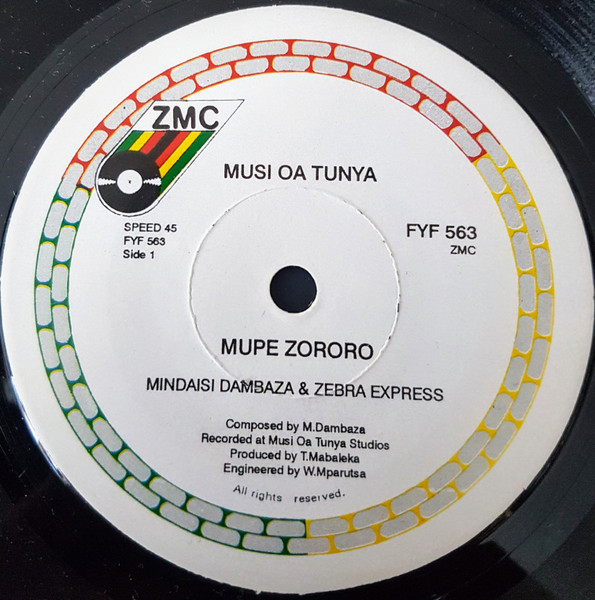 Mindaisi Dambaza & Zebra Express – Mupe Zororo / Kana Ndorangarira 