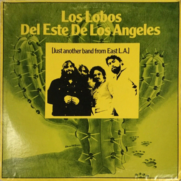 Los Lobos Del Este De Los Angeles – Just Another Band From East . (1978,  Vinyl) - Discogs
