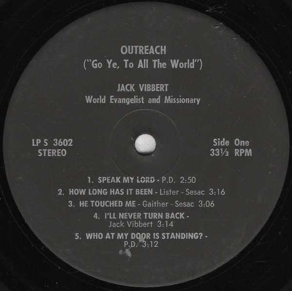 last ned album Jack Vibbert - Outreach Go Ye To All The World
