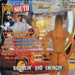 Down South Hustlers - Bouncin' And Swingin' (Tha Value Pack 