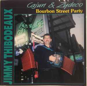 Jimmy Thibodeaux - Bourbon Street Party album cover