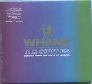 Wham! – The Singles (Echoes From The Edge Of Heaven) (2023, CD 