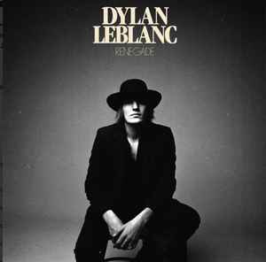 Dylan LeBlanc - Renegade album cover