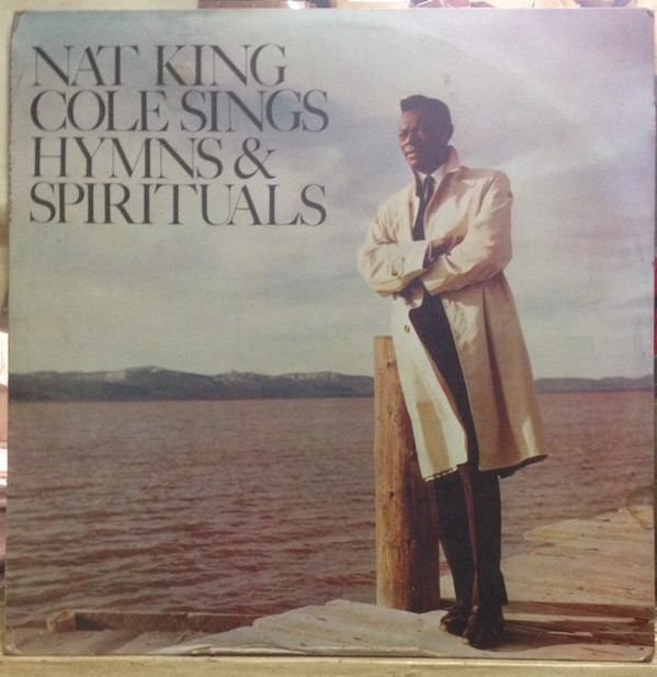 last ned album Nat King Cole - Sings Hymns Spirituals