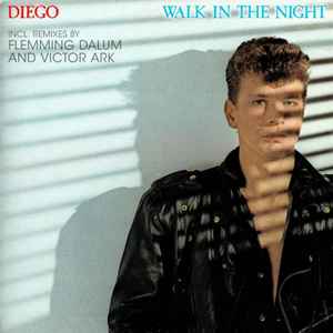 Diego (2) - Walk In The Night  album cover