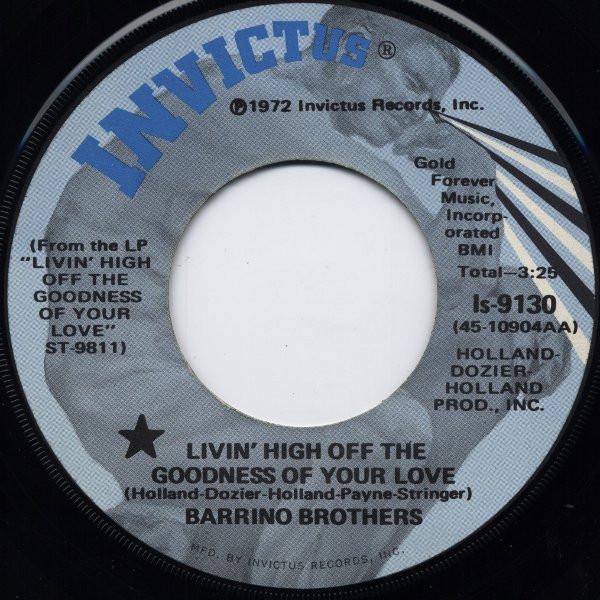 Barrino Brothers – Livin' High Off The Goodness Of Your Love (1972