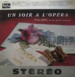 Wal-Berg Orchestra - Un Soir A L'Opéra album cover