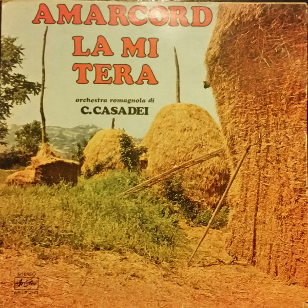 Album herunterladen Orchestra Romagnola di C Casadei - Amarcord La Mi Tera