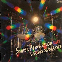 Tatsuo Hayashi – Super Percussion Vol. 1 (1979, Vinyl) - Discogs