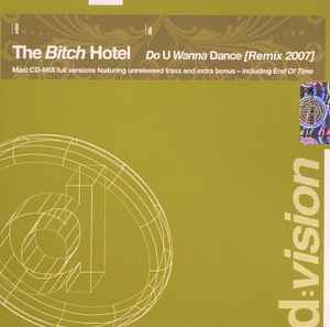 The Bitch Hotel - Do You Wanna Dance (Remix 2007) album cover