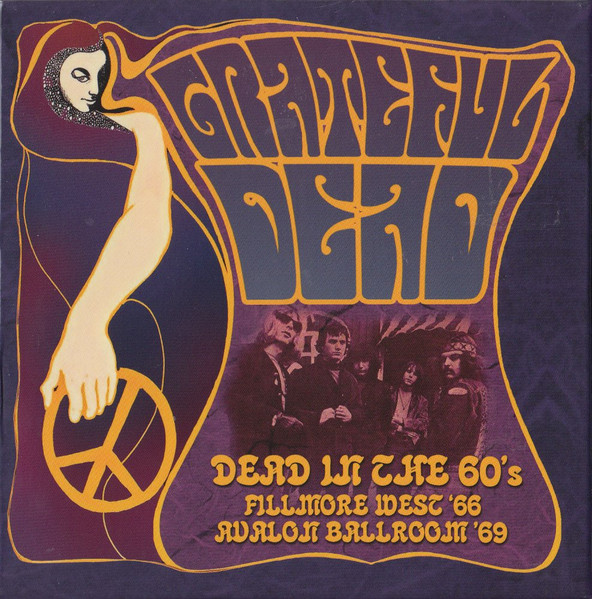 The Grateful Dead – Dead In The 60's Fillmore West '66 Avalon