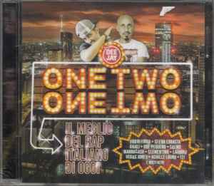 One Two One Two (Il Meglio Del Rap Italiano Di Oggi Vol. 1) (2017