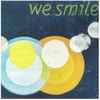 We Smile - Remixes
