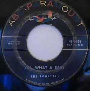 The Tonettes – Oh What A Baby / Howie (1958, Vinyl) - Discogs