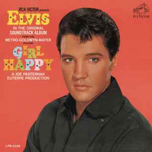 Elvis Presley – Girl Happy (1965, Vinyl) - Discogs