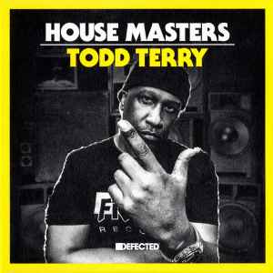House Masters - Todd Terry