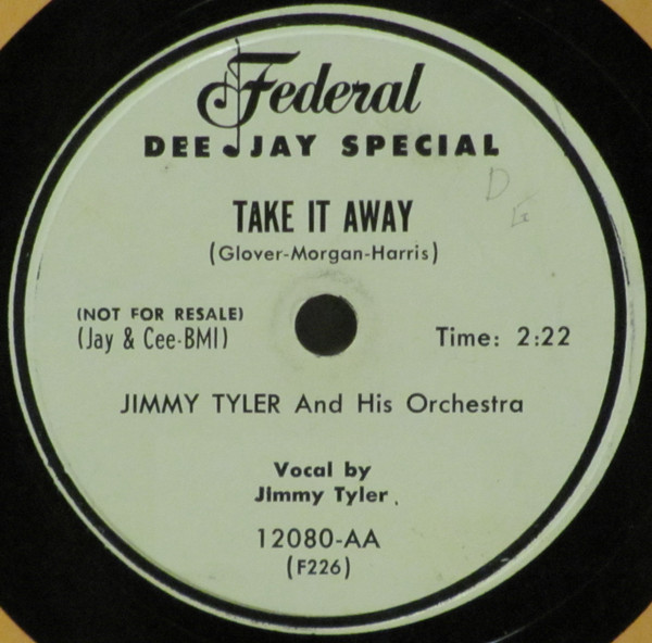 lataa albumi Jimmy Tyler And His Orchestra - Little Jim Take It Away