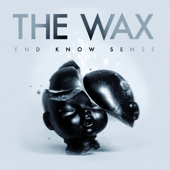 last ned album The Wax - End Know Sense