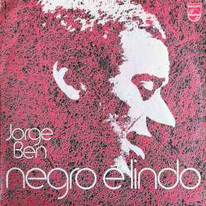 Jorge Ben - Negro É Lindo album cover