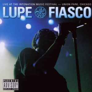 Lupe Fiasco - Live At The Intonation Music Festival - Union Park Chicago album cover