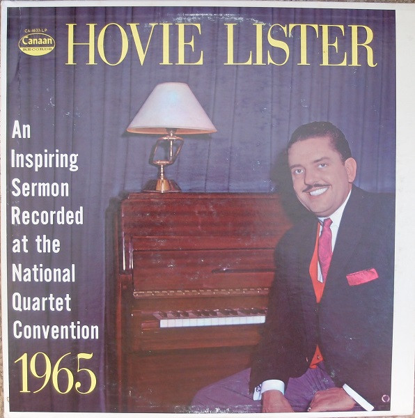 ladda ner album Hovie Lister - An Inspiring Sermon Recorded At The National Quartet Convention 1965