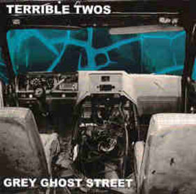 ladda ner album Terrible Twos - Grey Ghost Street