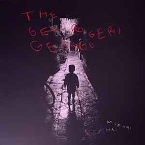 The Gerogerigegege – 燃えない灰 (Moenai Hai) (2016, Dark Swirl