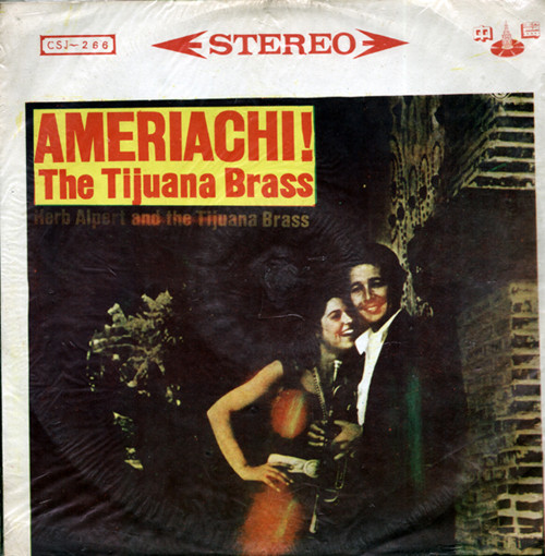 Herb Alpert And The Tijuana Brass – Ameriachi! The Tijuana Brass 